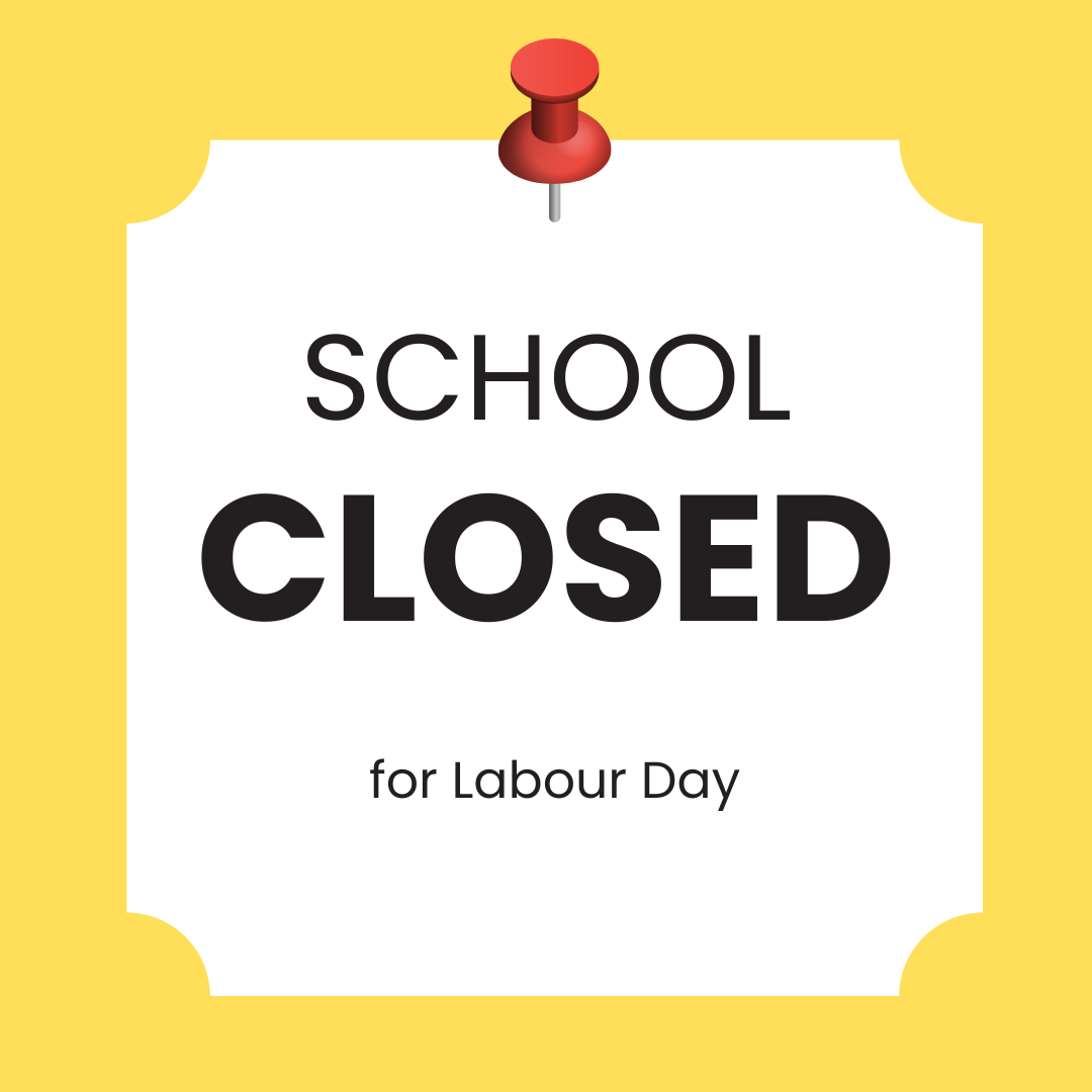 School Closed for Labour Day New Horizons School